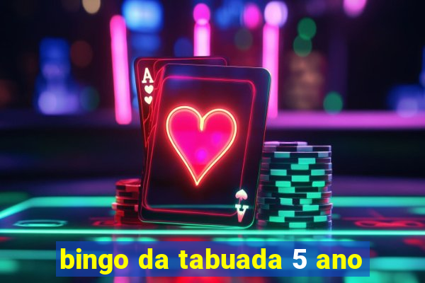 bingo da tabuada 5 ano